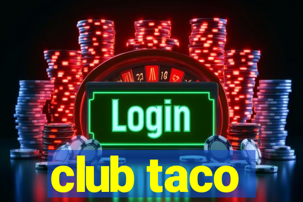 club taco