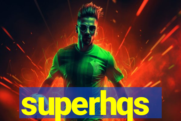 superhqs