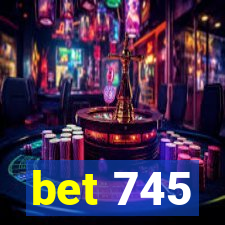 bet 745