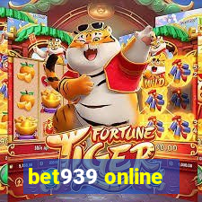 bet939 online