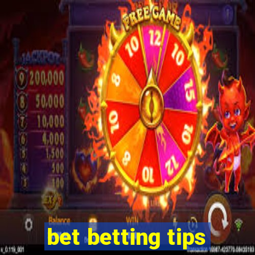 bet betting tips