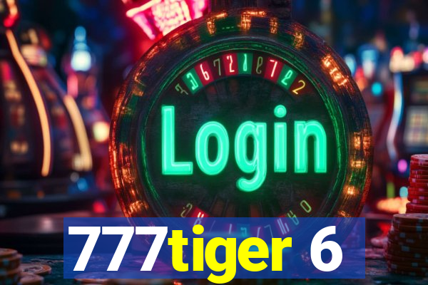 777tiger 6