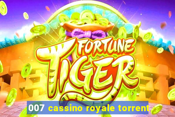 007 cassino royale torrent