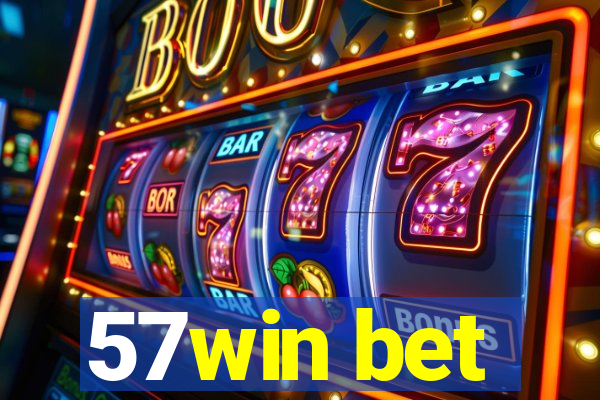 57win bet