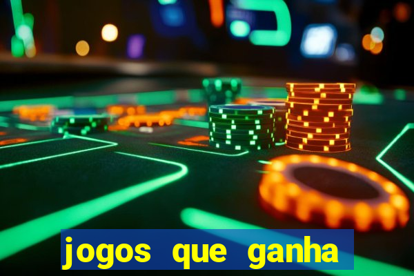 jogos que ganha dinheiro gratis