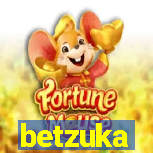 betzuka