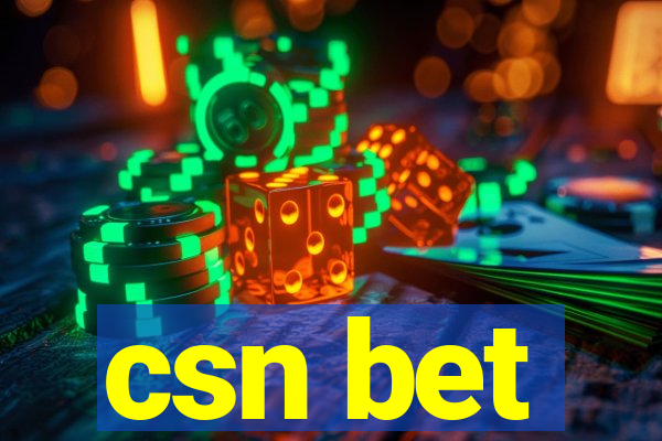 csn bet