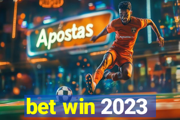 bet win 2023