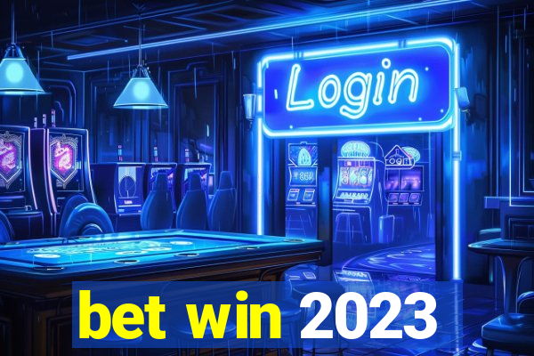 bet win 2023