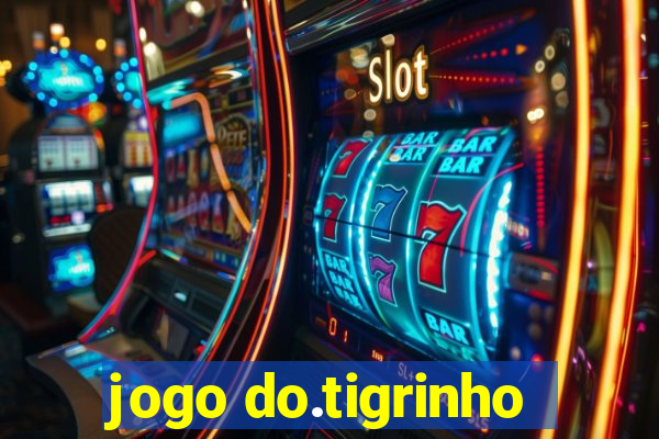 jogo do.tigrinho