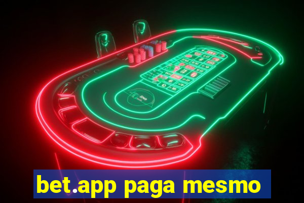 bet.app paga mesmo