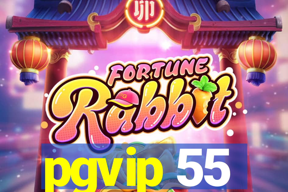 pgvip 55