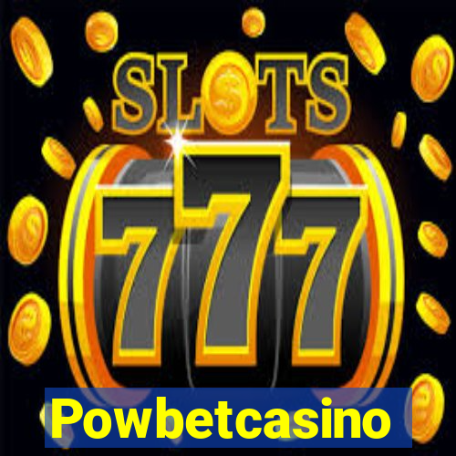 Powbetcasino