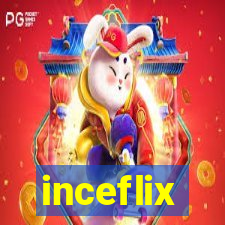 inceflix