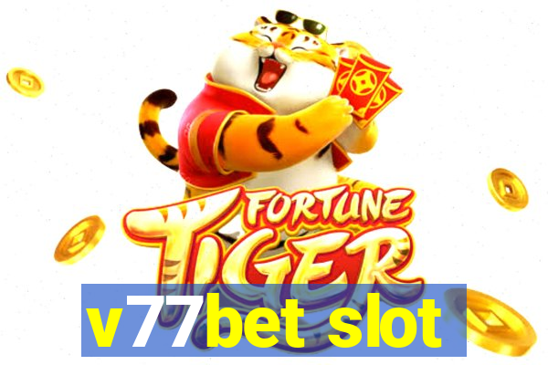 v77bet slot