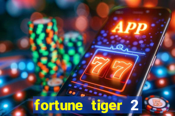 fortune tiger 2 revenge demo