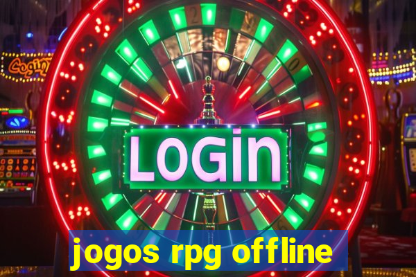 jogos rpg offline