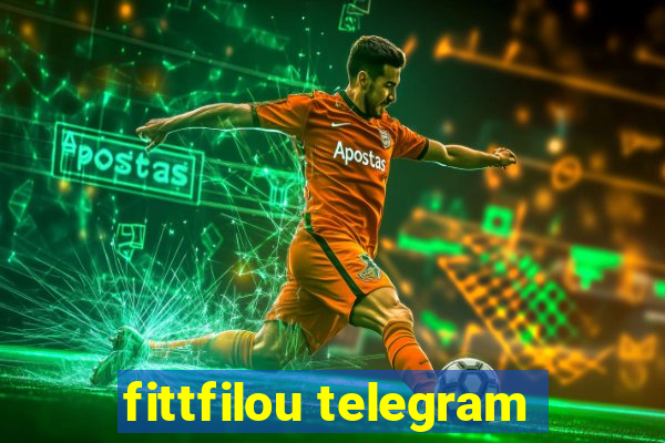 fittfilou telegram