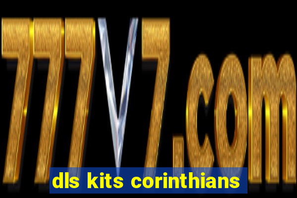 dls kits corinthians