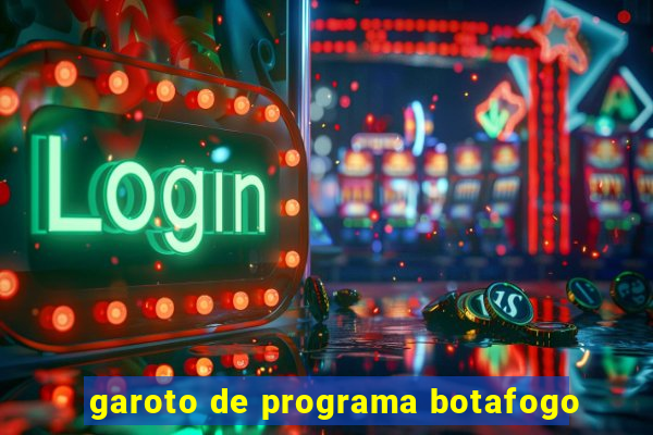 garoto de programa botafogo