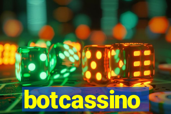 botcassino