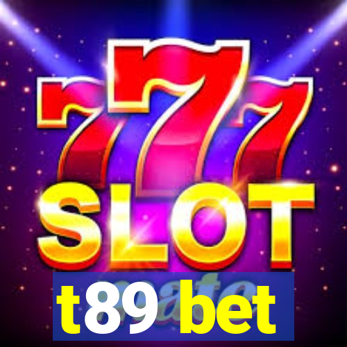 t89 bet