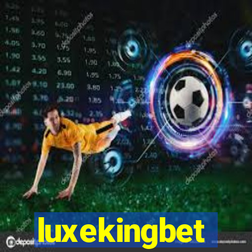 luxekingbet