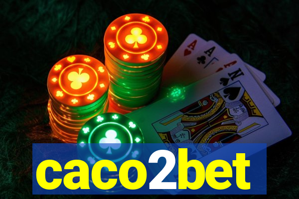 caco2bet