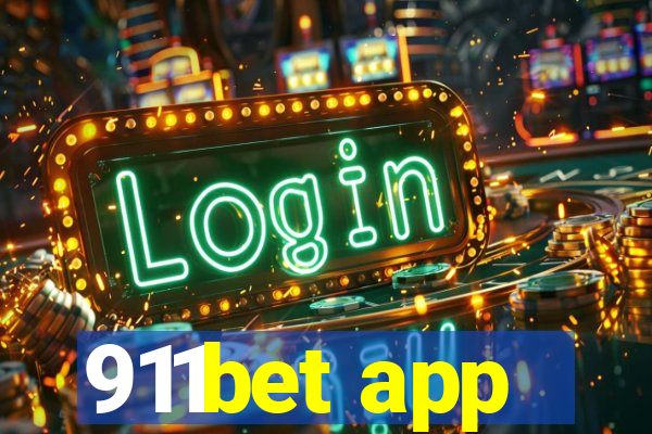 911bet app