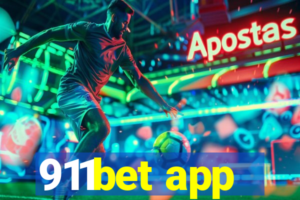 911bet app