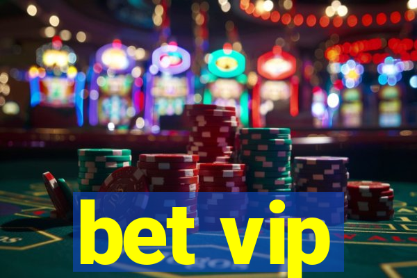 bet vip