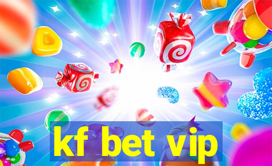 kf bet vip