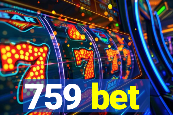 759 bet