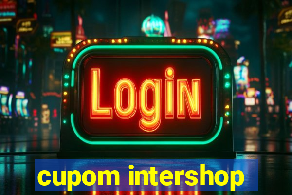 cupom intershop