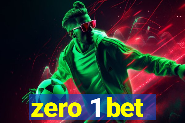 zero 1 bet