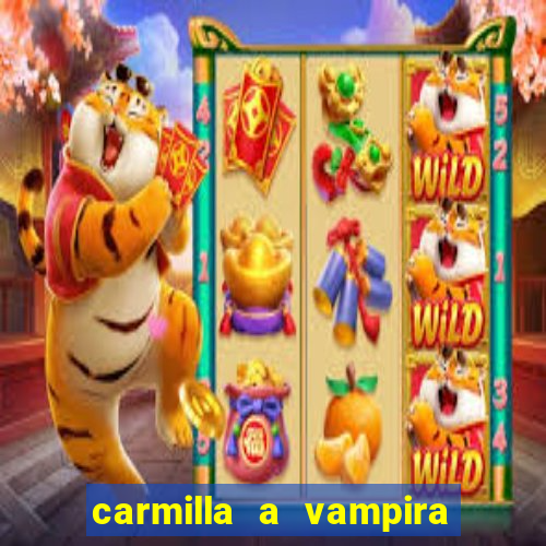 carmilla a vampira de karnstein pdf