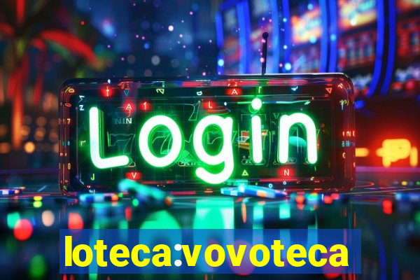 loteca:vovoteca