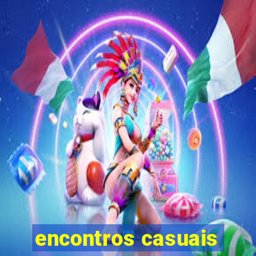 encontros casuais