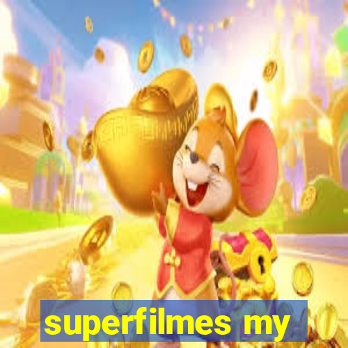 superfilmes my