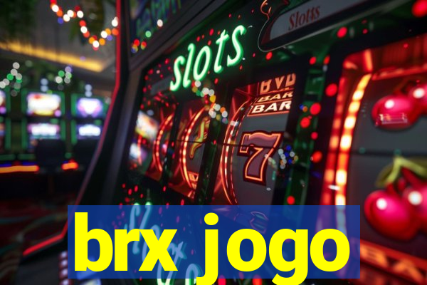 brx jogo