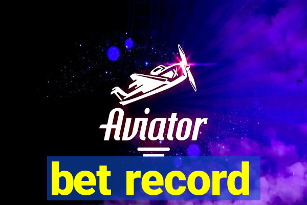 bet record