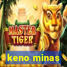 keno minas