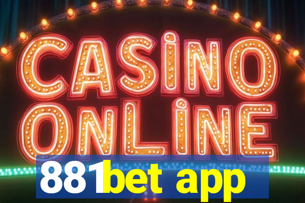 881bet app