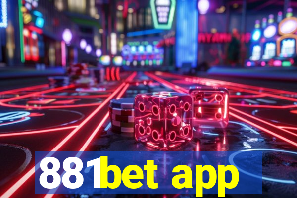 881bet app