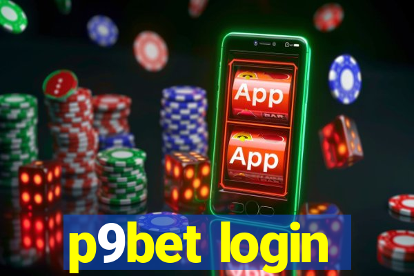 p9bet login