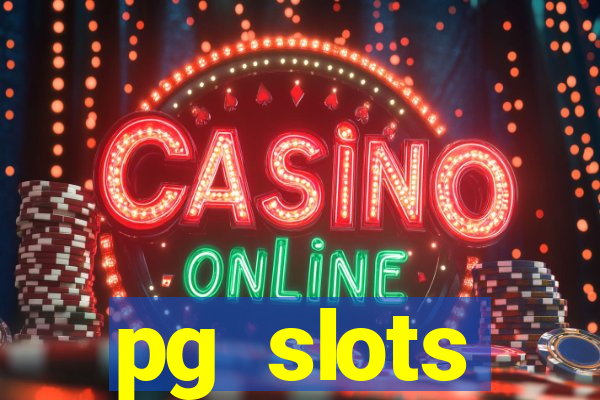 pg slots porcentagem agora