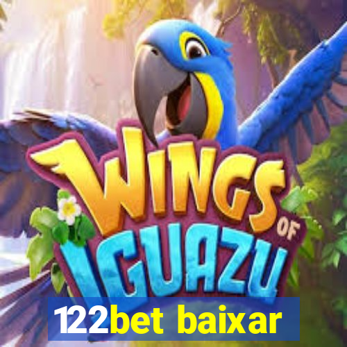 122bet baixar