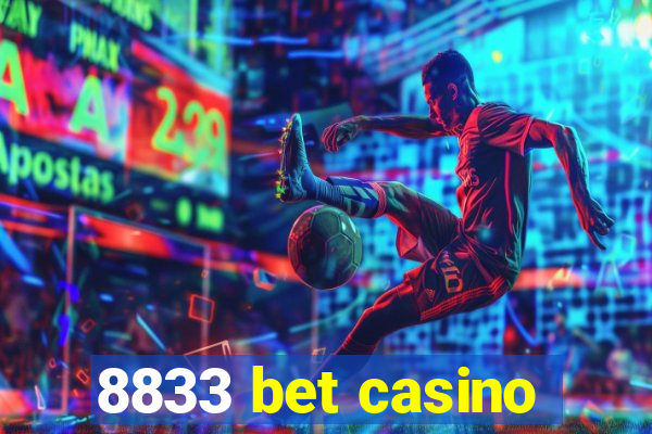 8833 bet casino