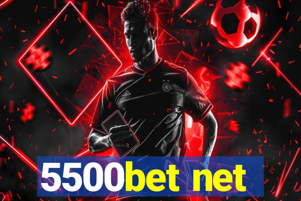 5500bet net