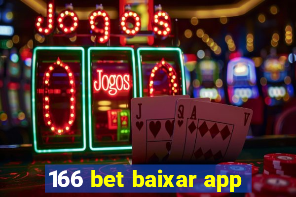 166 bet baixar app